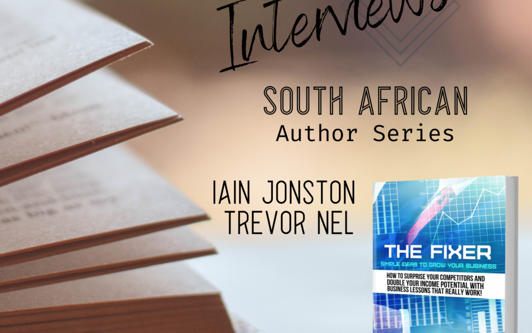 Interviews SA Authors: Iain Johnston & Trevor Nel